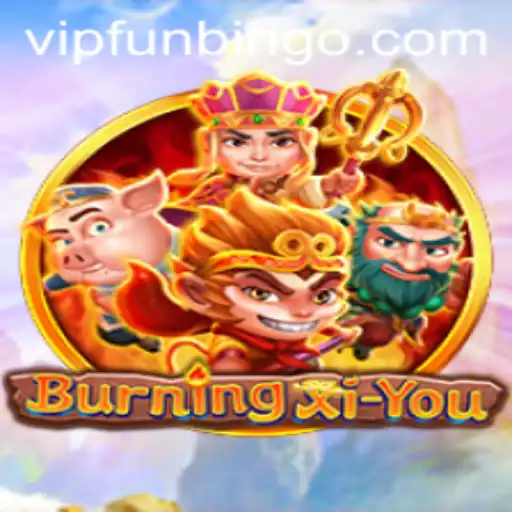 Unveiling BurningXiYou: An Exciting Adventure with FunBingo
