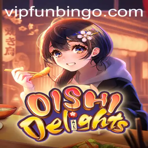 Unveiling the Excitement of OishiDelights: A FunBingo Adventure