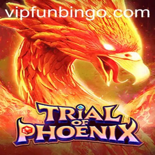 Exploring the Thrills of TrialofPhoenix: A FunBingo Adventure